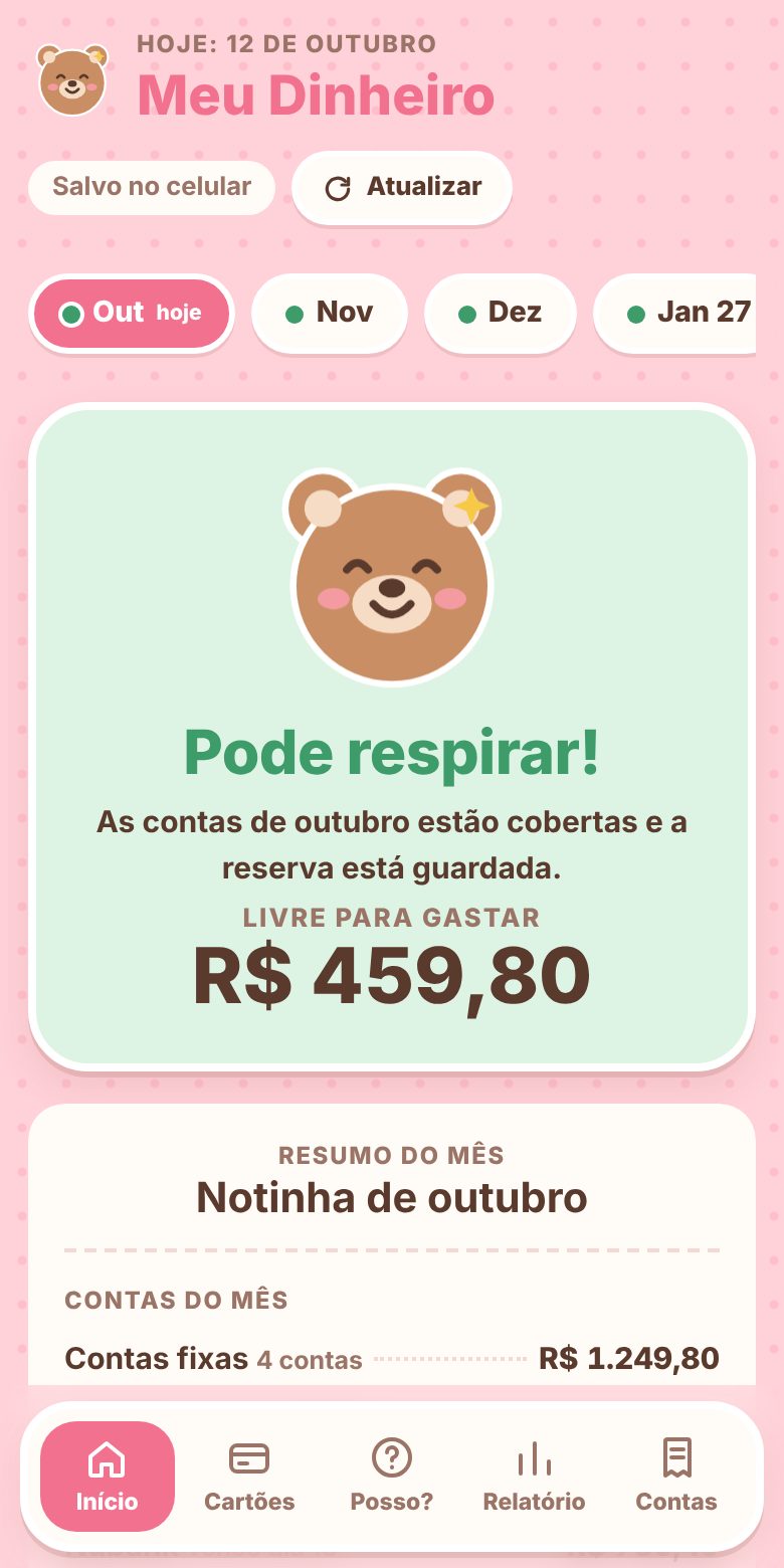 Tela inicial do app mostrando o ursinho feliz e o valor livre para gastar no mês